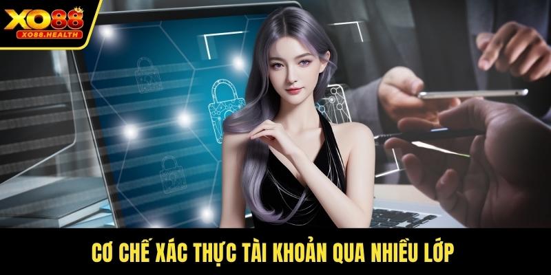 Cơ chế xác thực tài khoản qua nhiều lớp 
