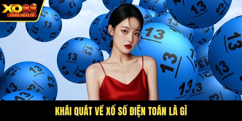 Khái quát về xổ số điện toán là gì